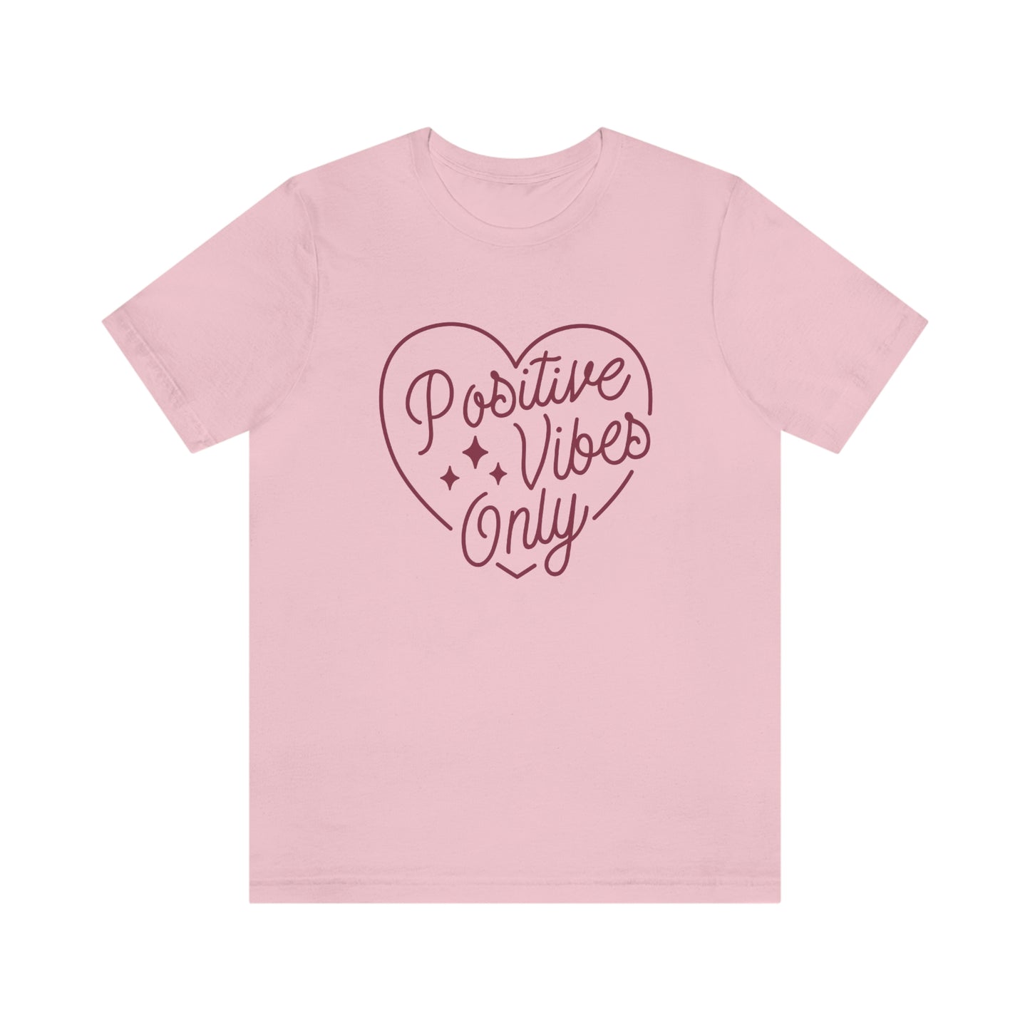 Positive Vibes Only T-Shirt