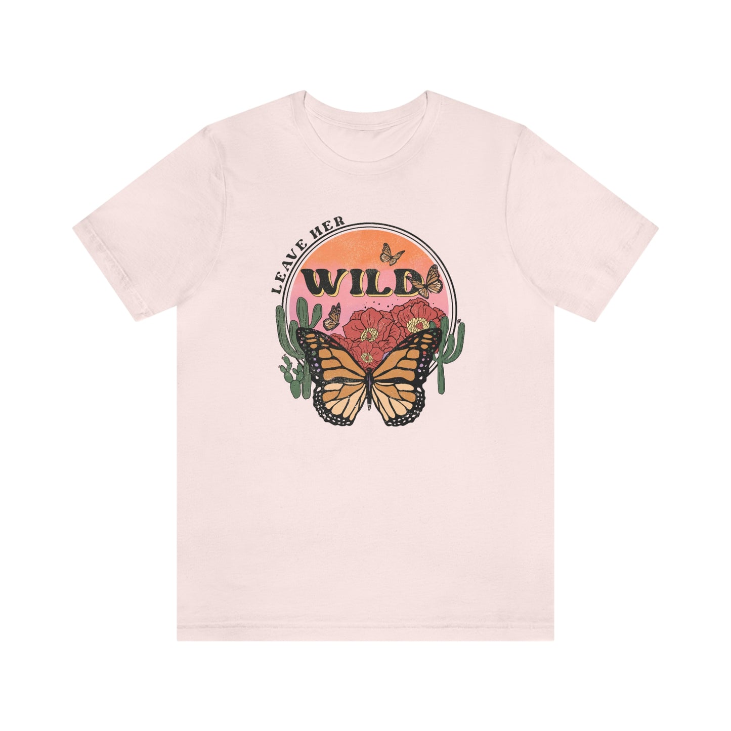 Leave Her Wild T-Shirt