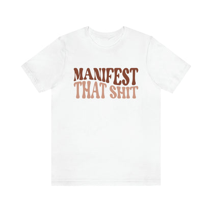 Manifest That Shit Retro T-Shirt