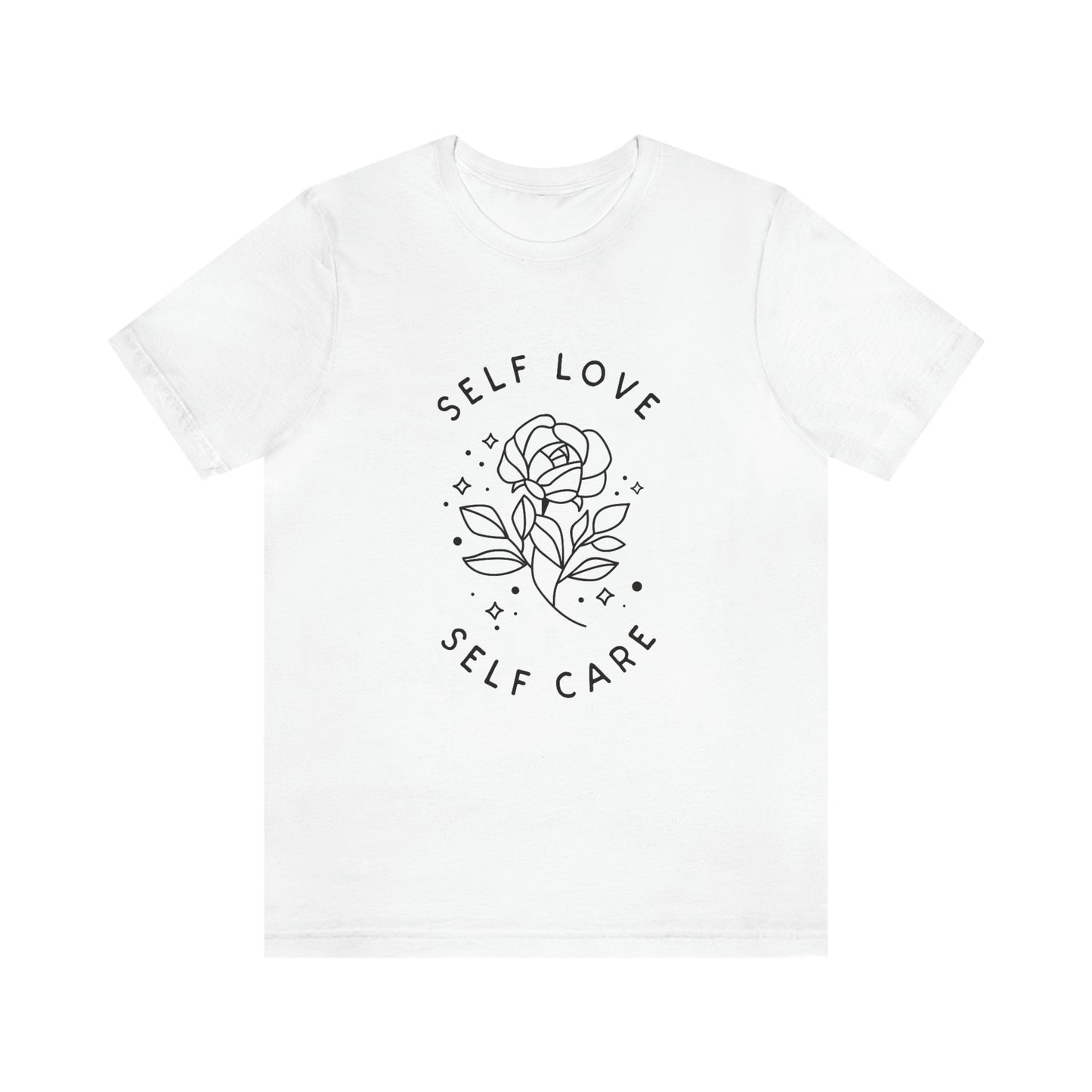 Self Love Self Care T-Shirt