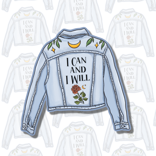 I Can And I Will - Positive Affirmation Sticker