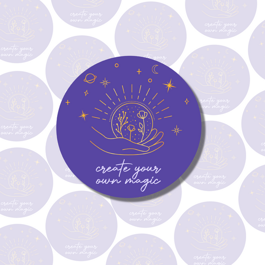 Create Your Own Magic - Affirmation Sticker