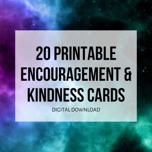 20 Printable Encouragement & Kindness Cards - Digital Download